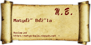 Matyé Béla névjegykártya